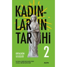 Kadınların Tarihi 2 (Ciltli): Ortaçağın Sessizliği
