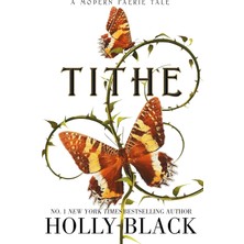 Tithe: A Modern Faerie Tale