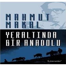 Yeraltında Bir Anadolu