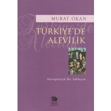 Türkiyede Alevilik - Antropolojik Bir Yaklaşım