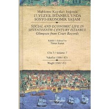 Teknocan Marketing 17.y.y.istanbulda Sosyo-Eko.yaşam Cilt 7: Vakıflar (1661-83) / Waqfs (1661-83)