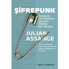 Teknocan Marketing Şifrepunk: Özgürlük ve Internetin Geleceği Üzerine Bir Tartışma