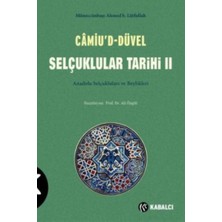 Teknocan Marketing Camiud-Düvel Selçuklular Tarihi Iı. Cilt: Anadolu Selçukluları ve Beylikleri