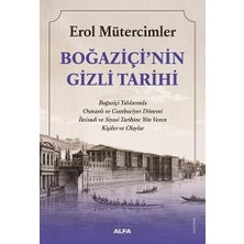 Teknocan Marketing Boğaziçi’nin Gizli Tarihi: Boğaziçi Yalılarında Osmanlı ve Cumhuriyet Dönemi Iktisadi ve Siyasi Tarihine Yön Veren Kişiler ve Olaylar
