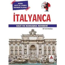 Teknocan Marketing Italyanca Gezi ve Konuşma Rehbe.: Roma Gezi ve Yemek Rehberi Ilaveli