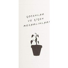 Teknocan Marketing Çocuklar ve Çiçek Mezarlıkları