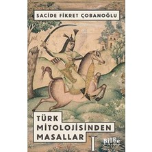 Teknocan Marketing Türk Mitolojisinden Masallar
