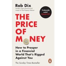 Teknocan Marketing The Price Of Money: How To Prosper In A Financial World That’s Rigged Against You