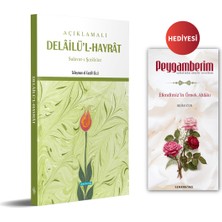 Semerkand Yayınları Açıklamalı Delailül Hayrat - Hediyeli Peygamberimizin Örnek Ahlakı