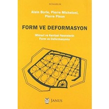 Teknocan Marketing Form ve Deformasyon: Mimari ve Kentsel Nesnelerin Form ve Deformasyonu