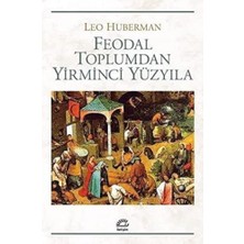 Teknocan Marketing Feodal Toplumdan Yirminci Yüzyıla