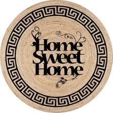 Kilim Home Boho 967 Home Sweet Home Desenli Doğal Natural Jüt Yuvarlak
