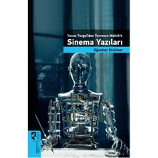 Senson Yavuz Turgul'dan Terrence Malick'e Sinema Yazıları