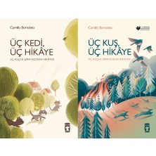 Timaş Çocuk Üç Kedi Üç Hikaye ve Üç Kuş Üç Hikaye (Camillo Bortolato)