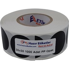 Pp Opak Daire Çap Etiketi Rulo Etiket, 30MM x 30MM Çap 1000 Adet, Yuvarlak Siyah Zemin Baskılı Kontrol Etiketi