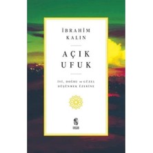 Vigordurus Açık Ufuk: Iyi, Doğru ve Güzel Düşünmek Üzerine