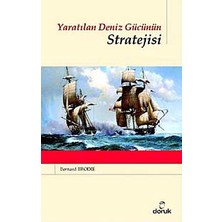 Vigordurus Yaratılan Deniz Gücünün Stratejisi