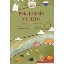 Vigordurus Beklemenin Mucizesi: Fermente Lezzetler