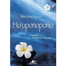 Vigordurus Hooponopono Hawaii: Affetme Ritüeli