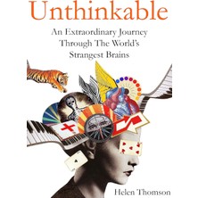Vigordurus Unthinkable: An Extraordinary Journey Through The World's Strangest Brains