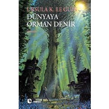 Vigordurus Dünyaya Orman Denir