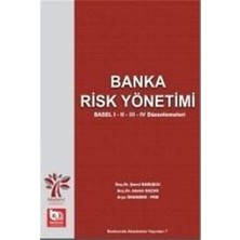 Vigordurus Banka Risk Yönetimi: Basel 1 - 2 - 3 - 4 Düzenlemeleri