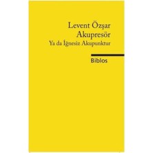 Vigordurus Akupresör: Ya Da Iğnesiz Akupuntur