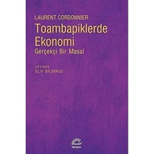 Vigordurus Toambapiklerde Ekonomi Gerçekçi Bir Masal