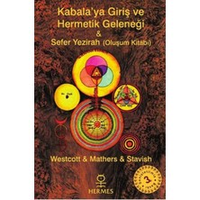 Vigordurus Kabalaya Giriş ve Hermetik Geleneği Sefer Yezirah (Oluşum Kitabı)