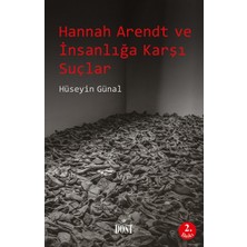 Vigordurus Hannah Arendt ve Insanlığa Karşı Suçlar