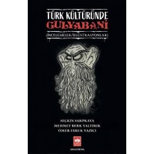 Vigordurus Türk Kültüründe Gulyabani: (Incelemeler / Illüstrasyonlar)