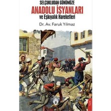Vigordurus Selçukludan Günümüze Anadolu Isyanları ve Eşkıyalık Hareketleri