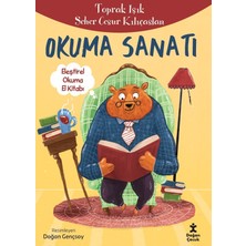 Doğan Çocuk Okuma Sanatı - Eleştirel Okuma El Kitabı - Toprak Işık - Seher Cesur Kılıçaslan