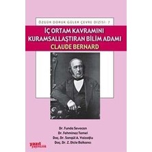  yazıt yayınları ıç ortam kavramını kurumsallaştıran bilim adamı claude bernard