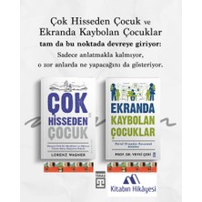 Timaş Yayınları Ekranda Kaybolan Çocuklar, Çok Hisseden Çocuk (2kitap)