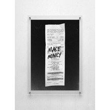 Lamazif Make Money Modern Pleksi Cam Duvar Tablosu – Vidali Akrilik Poster, Tipografik & Minimal Duvar Dekoru