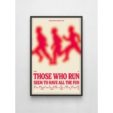 Lamazif Those Who Run Modern Tipografi Sanat Tablosu | Siyah Çerçeveli Duvar Dekoru 50X70 cm