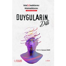  palme yayınevi duyguların dili anlat(a)madıklarımız anlatmadıklarımız