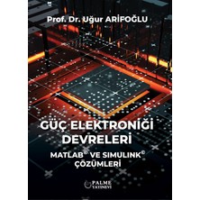 Palme Yayınevi Güç Elektroniği Devreleri Matlab ve Simulink Çözümleri