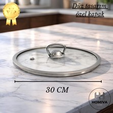 Homiva Home Homıva Home Düz Tencere Kapağı-30 cm Cam Kapak-Tüm Marka ve Model Tencerelerle Uyumlu