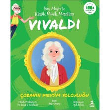 Tuba Toptaş Bay Majör’le Klasik Müzik Masalları - Vivaldi - Çobanın Mevsim Yolculuğu