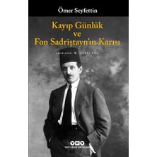 Bey Kayıp Günlük ve Fon Sadriştayn’ın Karısı