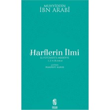 Bey Harflerin Ilmi: El - Fütühatü'l - Mekkiye 1., 2. ve 26. Bablar