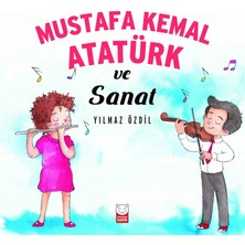 Bey Mustafa Kemal Atatürk ve Sanat