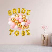 Tedaks Pembe Gold Beyaz Balonlar Gold Folyo Harfli Bride To Be Süsleme