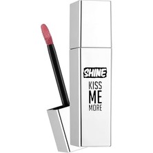Shine Kiss Me More Uzun Süre Kalıcı & Parlak Bitişli Likit Ruj 004 Fall Rose
