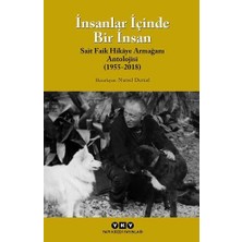 Bey Insanlar Içinde Bir Insan: Sait Faik Hikâye Armağanı ANTOLOJISI(1955-2019)