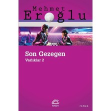 Bey Son Gezegen: Varlıklar 2
