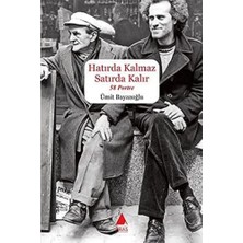 Bey Hatırda Kalmaz Satırda Kalır: 58 Portre