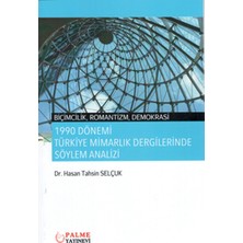 Palme Yayınevi 1990 Dönemi Türkiye Mimarlik Dergilerinde Söylem Analizi